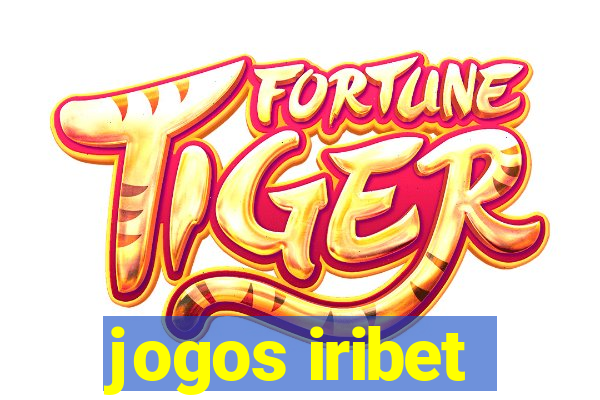 jogos iribet